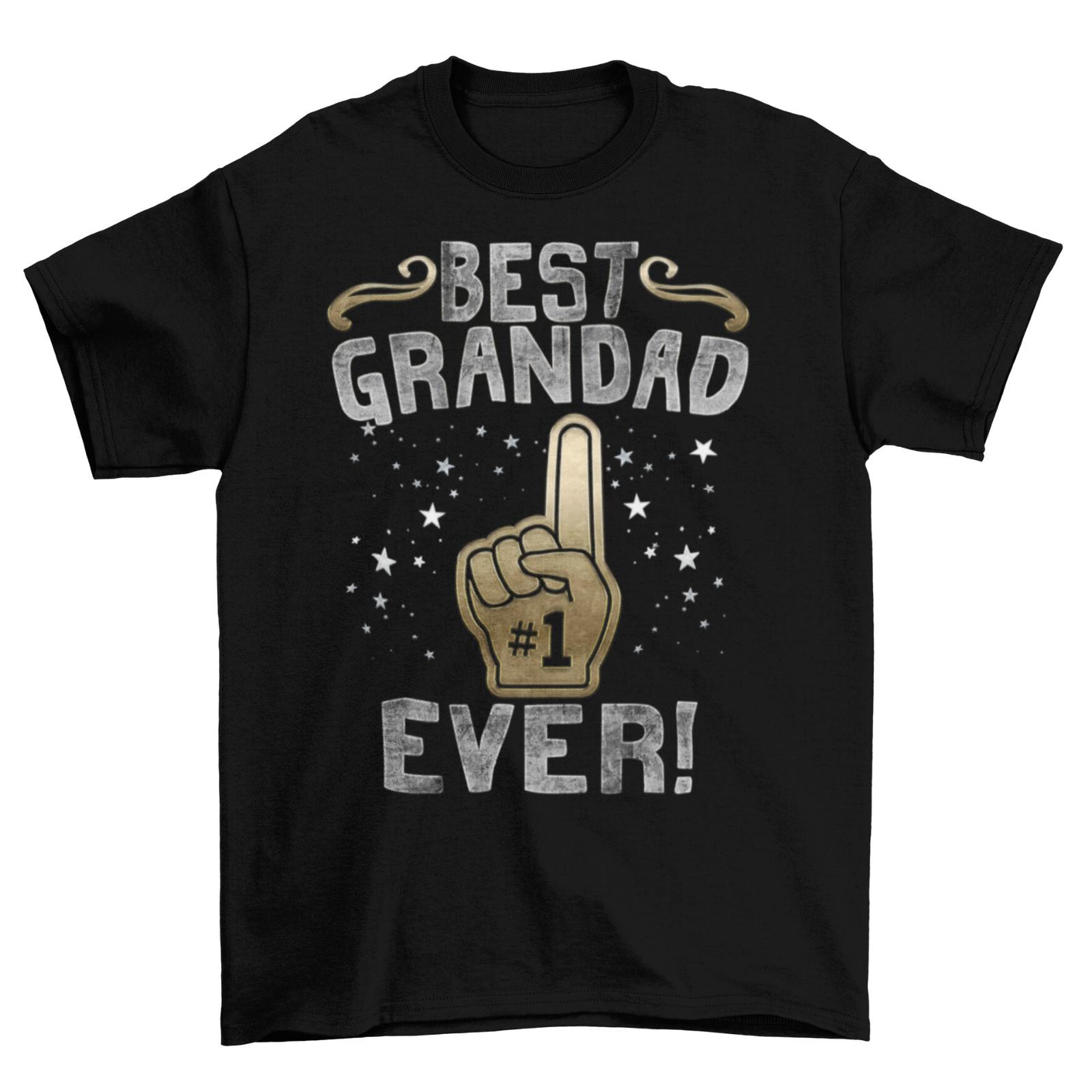 Best Grandad EVER #1 Mens T-Shirt Mens Womens Tees Top Gift For Fathers Day Birthday Grampy Grandpa L