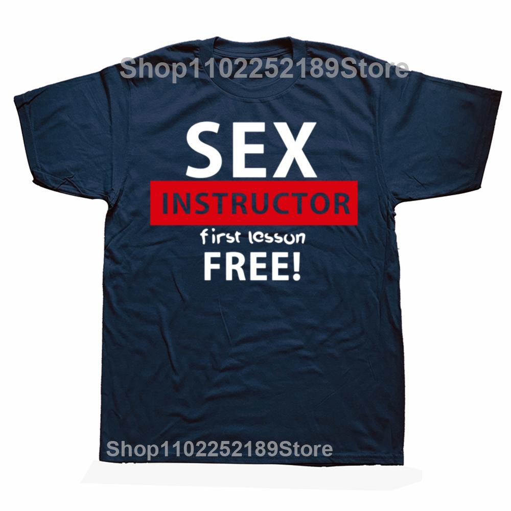 Funny Sex Instructor First Lesson Free Adult Humour Cool Joke Party T Shirts Summer Cotton Streetwear Birthday Gifts Tshirt Men