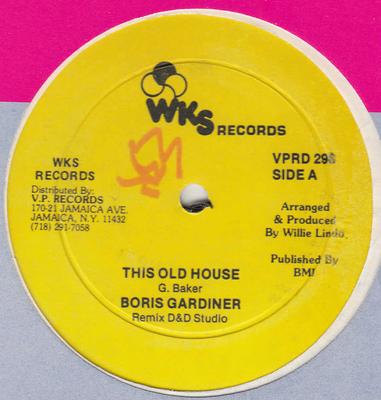 12inch Record BORIS GARDINER  This Old House VPRD298 WKS Records 1987 US Reggae Ska  Dub Used