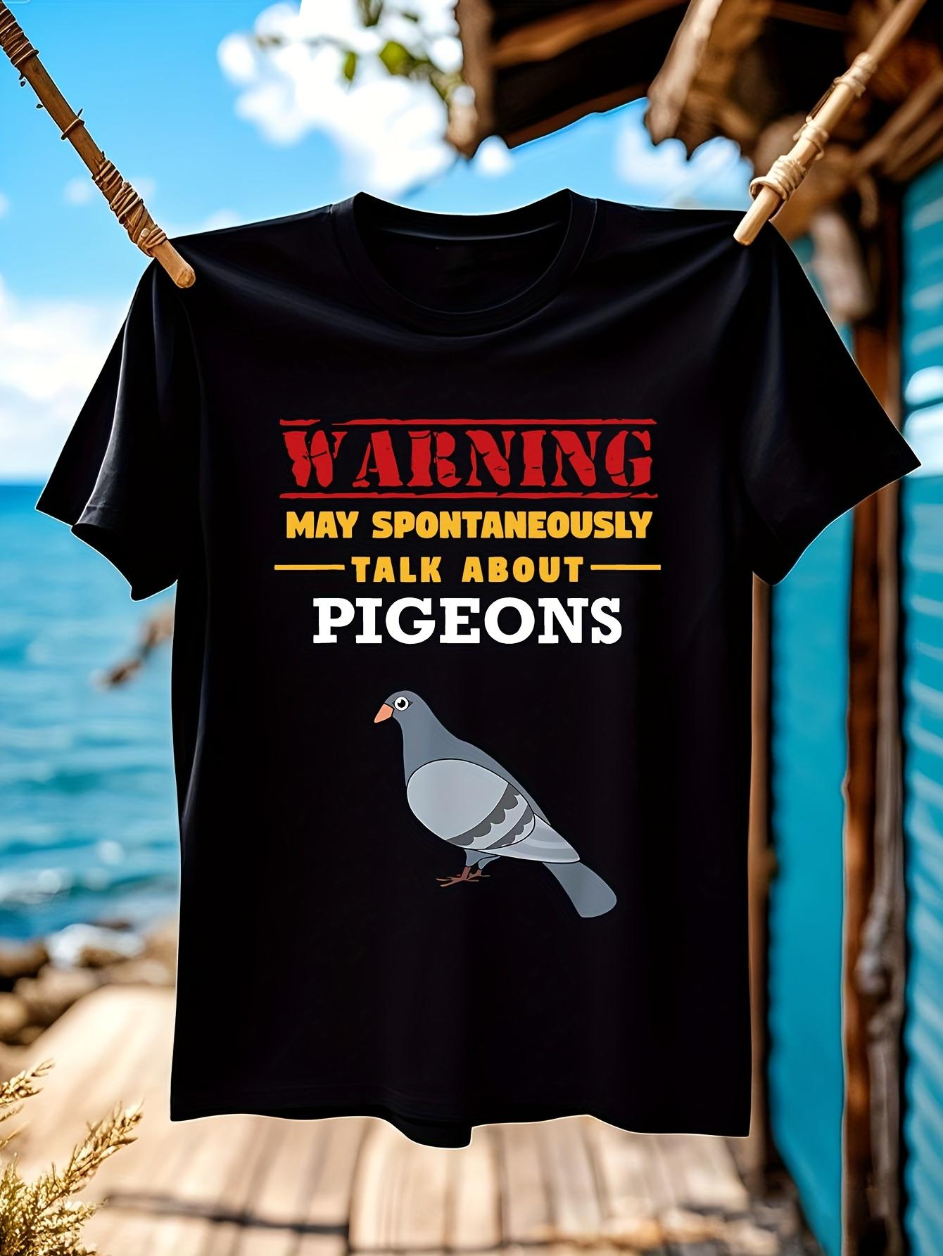 Funny Tshirt Funny May Spontaneously Talk about Pigeons G... M