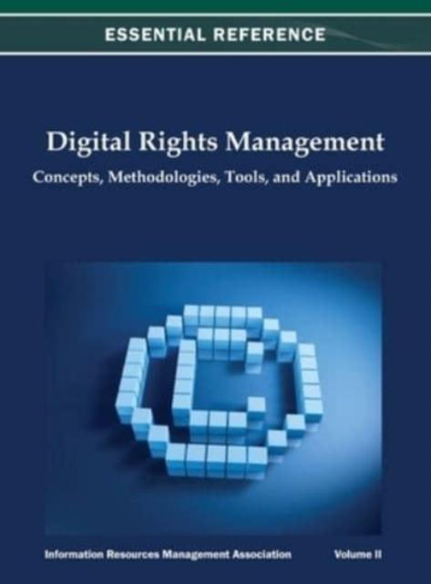 The Digital Rights Management : Concepts, Methodologies, Tools, and Applications Vol 2 Book