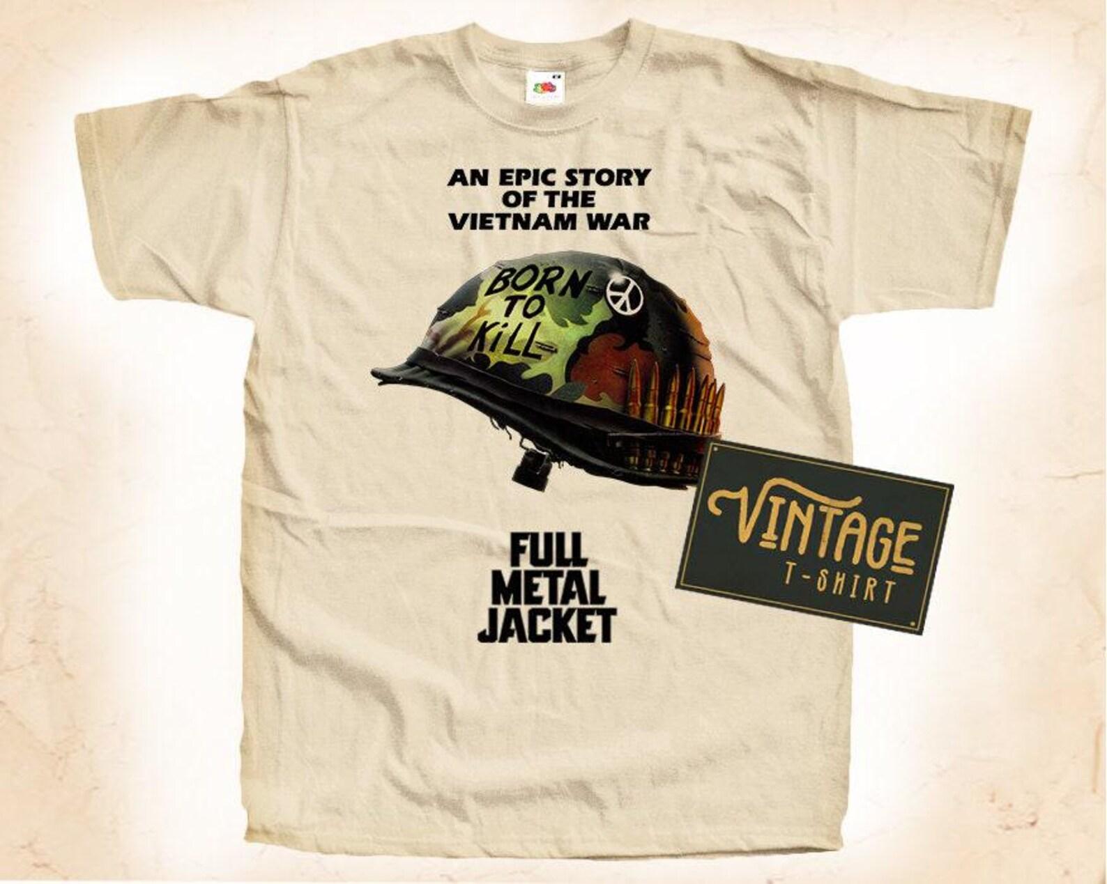 Full Metal Jacket V1 T-Shirt Tee Natural Vintage Cotton Movie Poster All Sizes S M L XL 2X 3X 4X 5X M