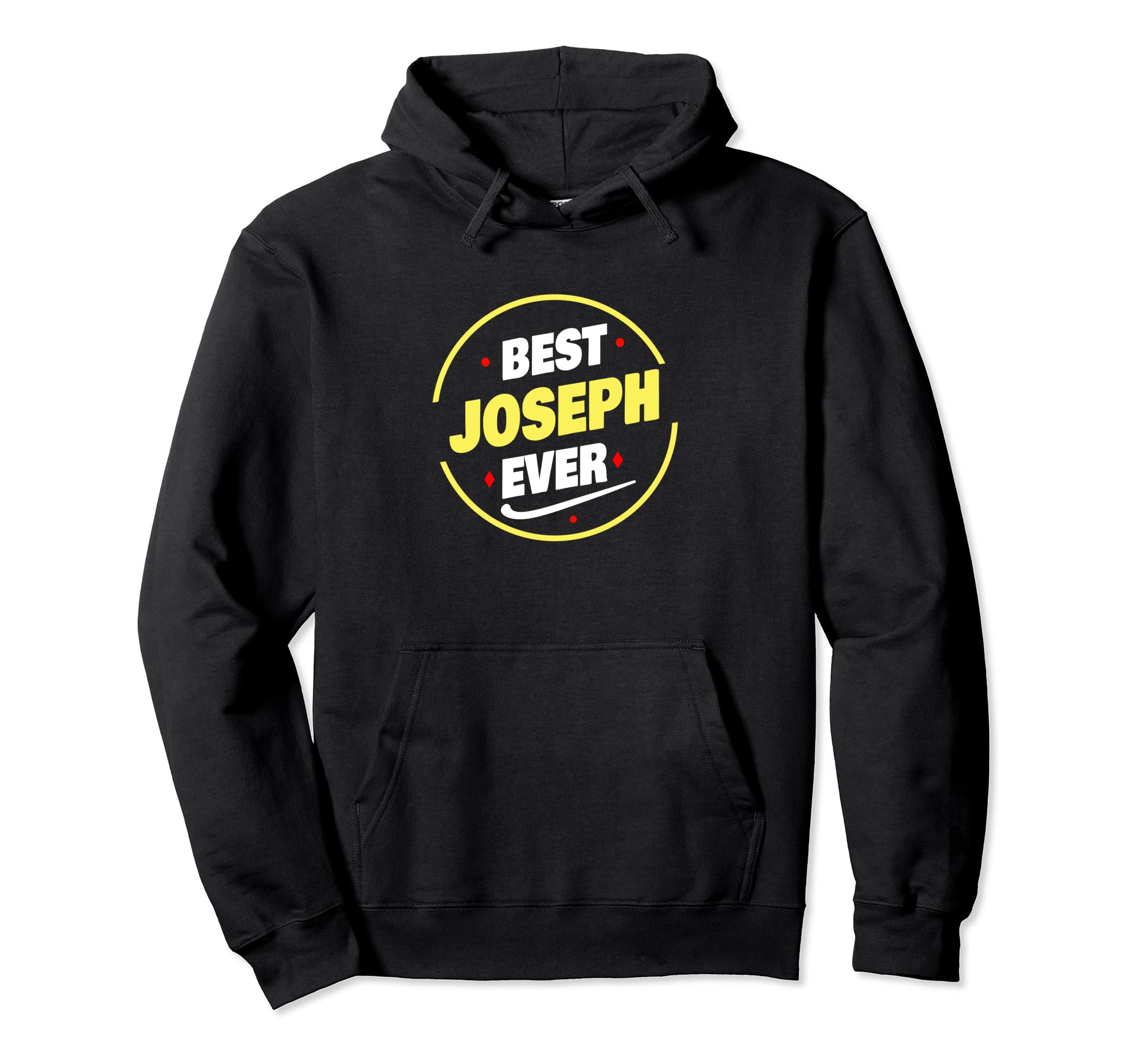

Best Joseph Ever Joseph Quotes Hoodie