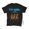 TV Girl Exclusive T-Shirt - Unisex Apparel Gift - TV Girl Concert Tee - Indie Music Band Merch