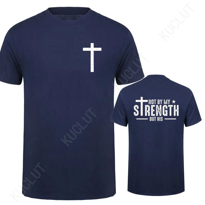 Mens Christian Shirt Not My Strength Bible Verse Tshirt Christian Clothing Gift for Men Religious Tees Christianity Gift for Him