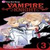 Vampire Knight Vol. 3 by Matsuri Hino Paperback Book 9781421513249