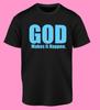 Black Shirt GOD Makes It Happen Too Blessed To Be Stressed Power Truth Light Christmas Gifts