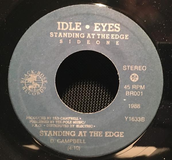 

7inch Record IDLE EYES Standing At The Edge Hurting BR002 Black Rose Reco 1988 Canada Rock Used