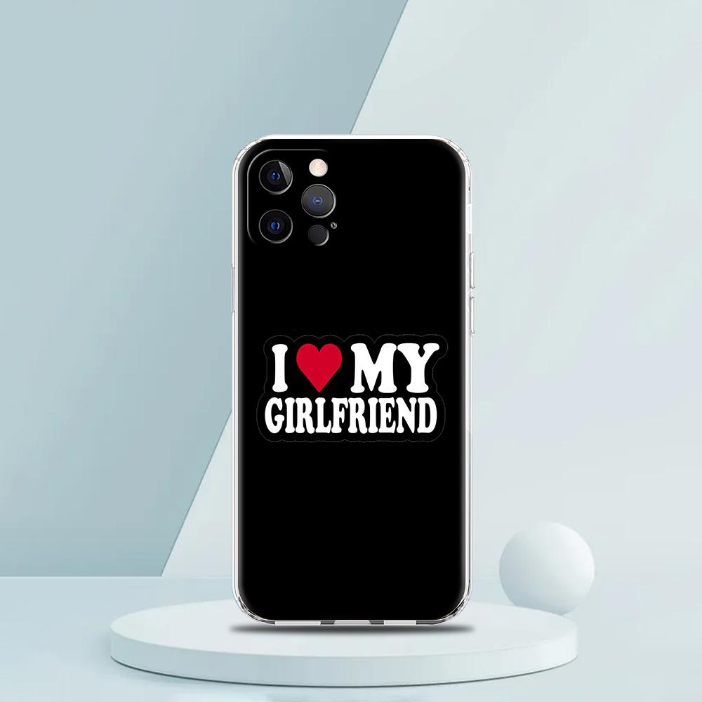 Cute I Love My Girlfriend Boyfriend Luxury Phone Case For iPhone 16 15 14 13 12 11 Pro Max XS X XR SE 7 8 Plus soft Clear Cover