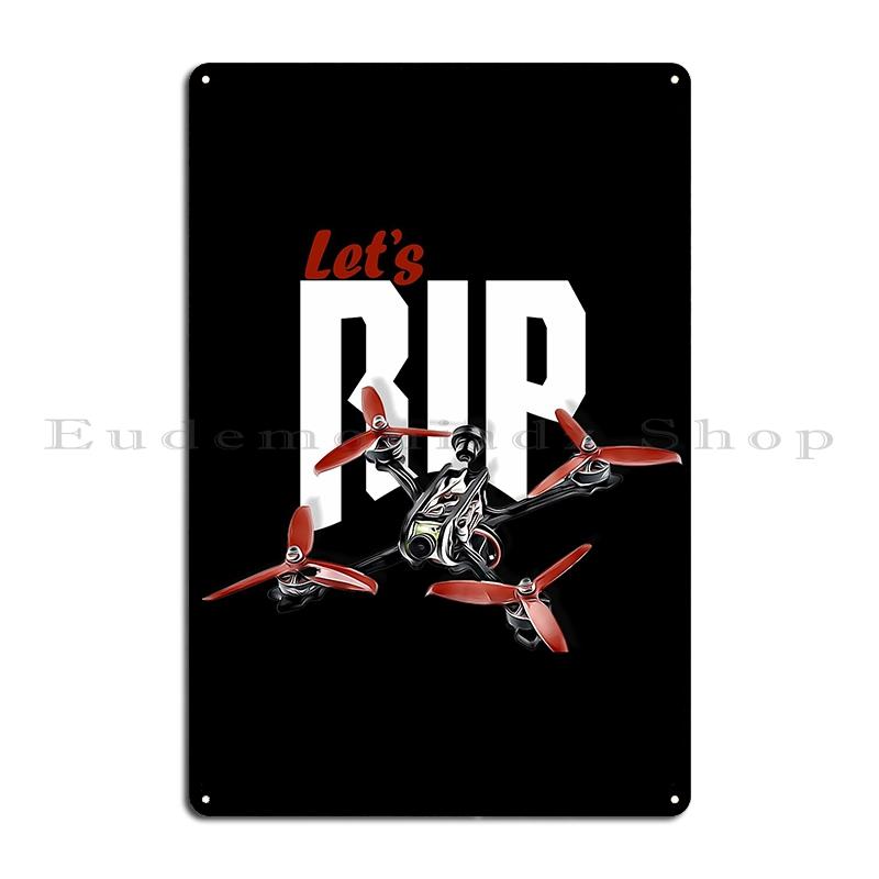 DRONE RACING PILOT UAV UAS QUADCOPTER FPV  Metal Plaque Wall Mural Garage Design Cinema Designer Tin Sign Poster