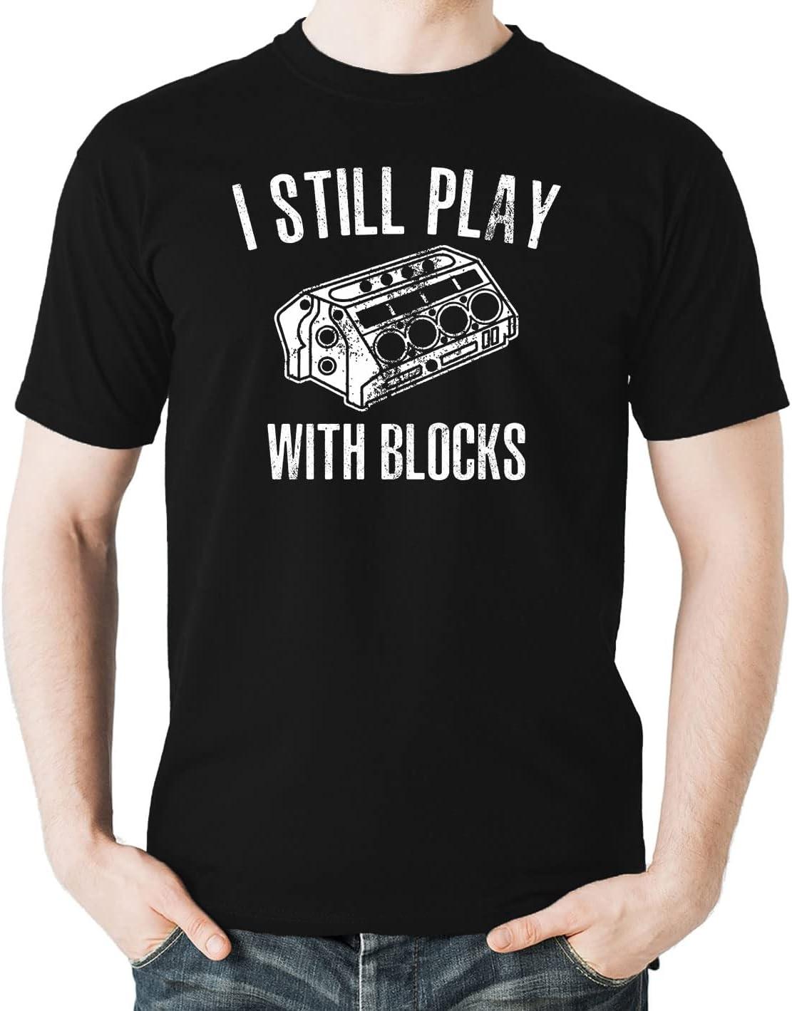 Witty Fashions I Still Play with Blocks - Funny Car Mechanic - Car Truck Engine Repair - Novelty Mens T-Shirt XXXXXL чёрный