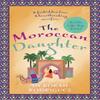 The Moroccan Daughter by Deborah Rodriguez Paperback Book 9780751574609