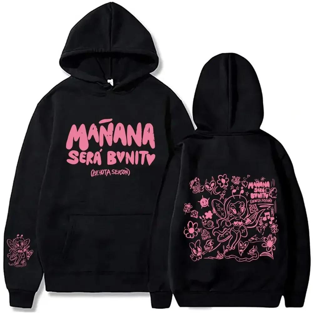 2024 Men's and Women's Hooded Sweatshirt Hip Hop Street Clothing Manana Sera Bonita Sweater Long sleeved Sweatshirt Clothing Top
