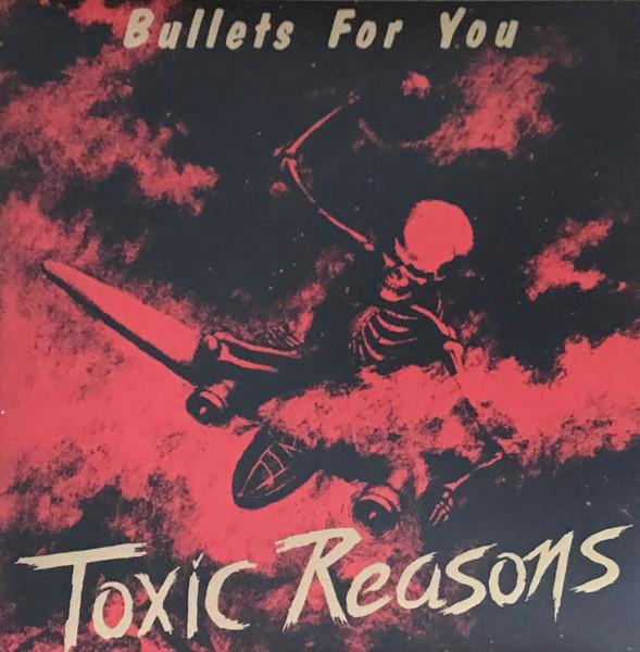 

LP Record TOXIC REASONS - Bullets For You PLATE079LP Audio Platter 2023 UK Rock