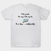 Asian Size Men Black Print T-shirt I Like People, The Way I Like My Tea No-Cut Print Cotton Tshirt