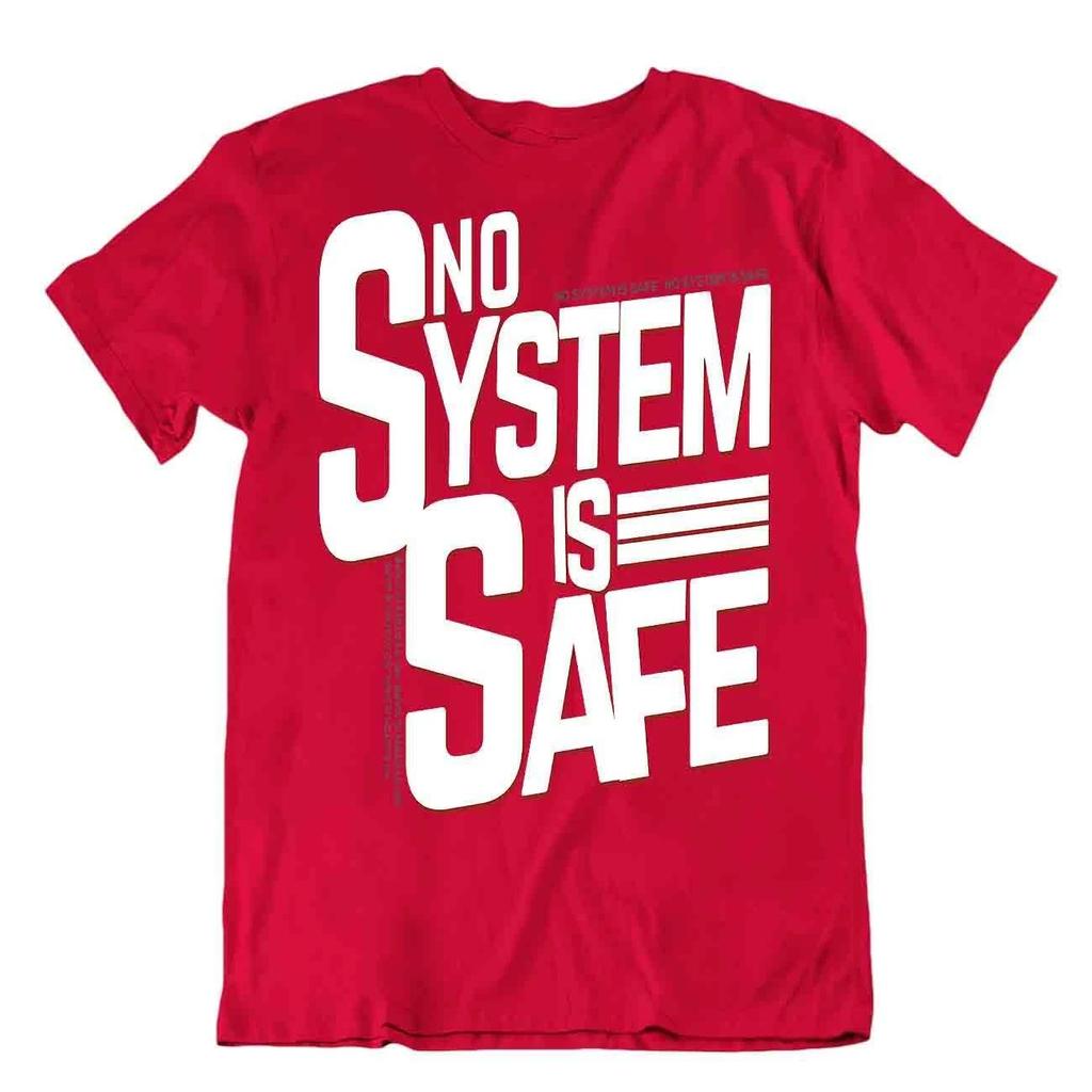 No System Is Safe T-Shirt Engineering Tshirt Funny Tee