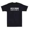 Lifes Tough Get A Helmet Unisex Funny Political Quote Republican Vintage Tshirt