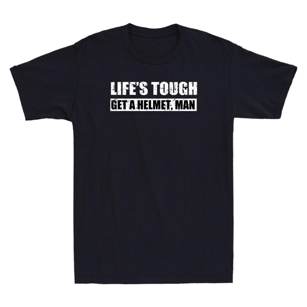Lifes Tough Get A Helmet Unisex Funny Political Quote Republican Vintage Tshirt