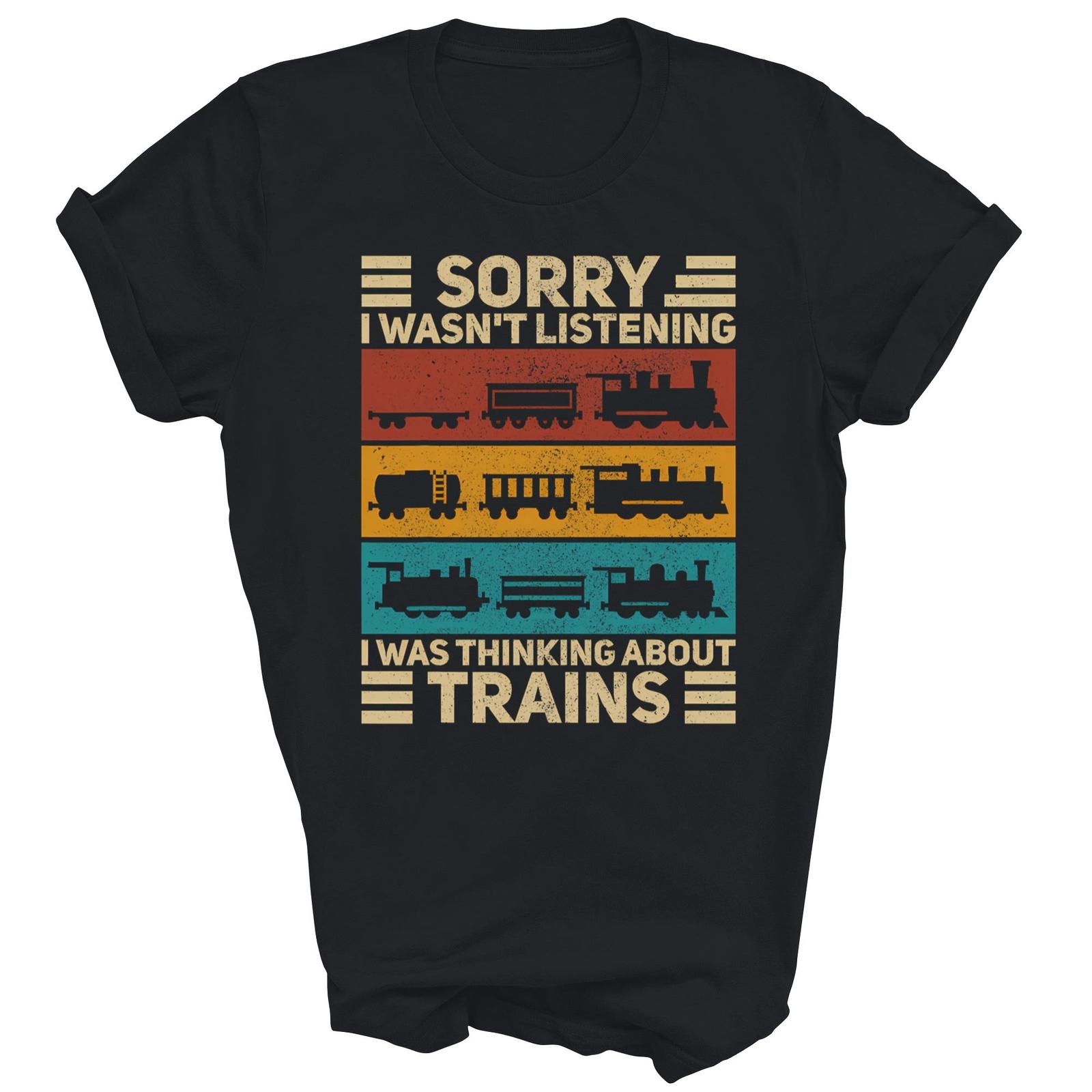 Train Lover Model Railroad Conductor Funny Train Shirt Gift Unisex T-Shirt S