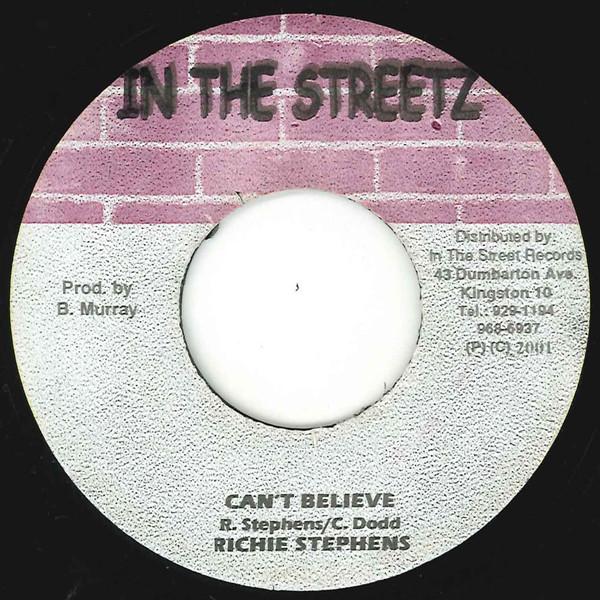 7inch Record RICHIE STEPHENS - Can't Believe NONE In The Streetz  2003 Jamaica Reggae, Ska & Dub Used