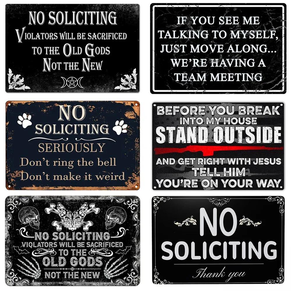 No Soliciting Funny Metal Sign for House Office Shop Decor Please Do Not Knock Or Ring Doorbell Warning Sign Halloween Decor