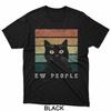 Ew People Retro Funny Cat Gifts Men Women T-Shirt