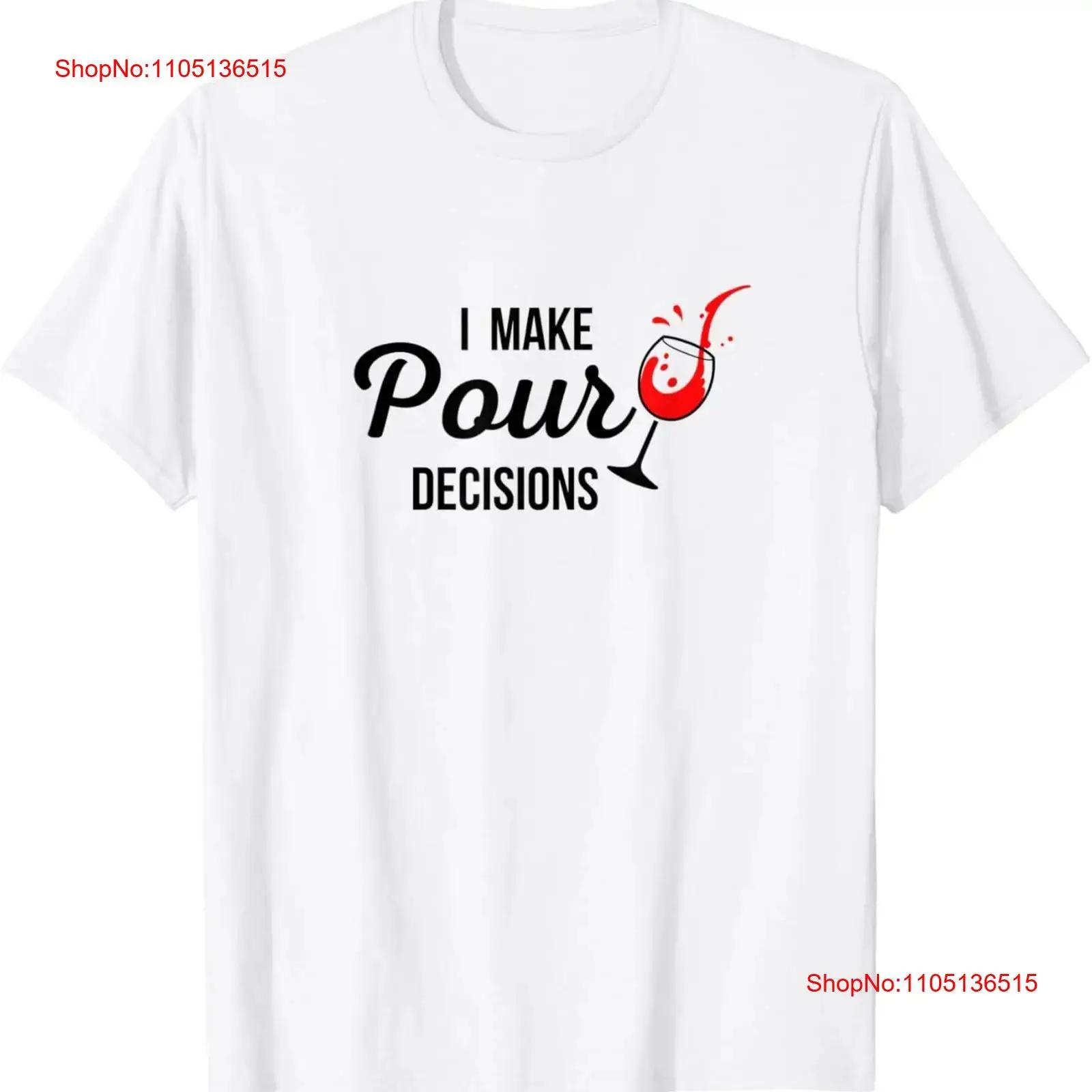 I Make Pour Decisions T Shirt vintage Washed streetwear Casual Stylish Top For Everyday Wear Soft designer clothes Comfortable S разноцветный