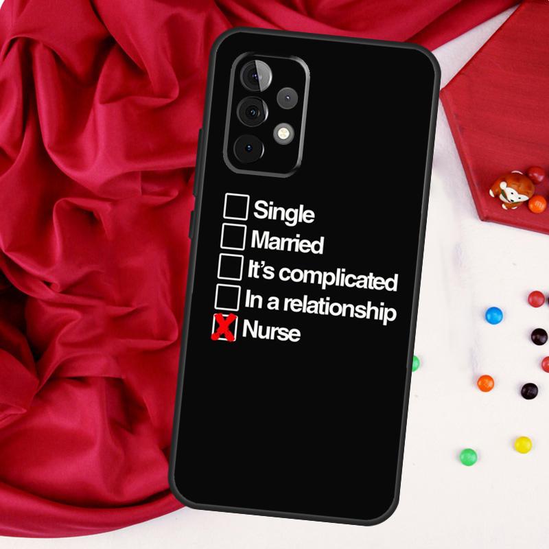 I'm A Nurse Quotes For Samsung Galaxy A52 A32 A22 A54 A14 A16 A26 A36 A56 A55 A35 A05 A06 A15 A53 A33 A13 Case