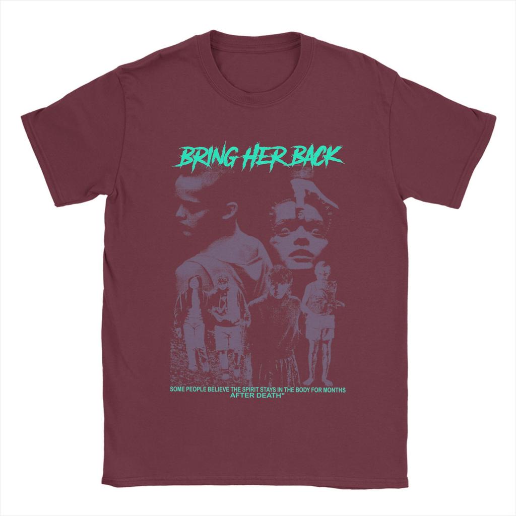 Unisex T-Shirts Bring Her Back Film Lustige Reine Baumwolle T-Shirts Kurzarm T-Shirts Rundhals Oberteile Sommer