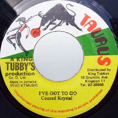 7inch Record CONRAD CRYSTAL Ive Got To Go NONE Taurus 1988 Jamaica Reggae Ska Dub Used