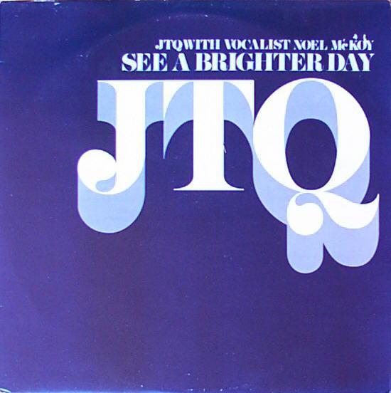 12inch Record JAMES TAYLOR QUARTET, VOCALIST NOEL - See A Brighter Day JTQPROMO3 Big Life 1993 UK Dance & Electronica Used