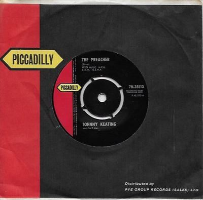 Disque 7 pouces JOHNNY KEATING & THE Z-MEN - The Preacher 7N35113 Piccadilly 1963 UK Rock Occasion