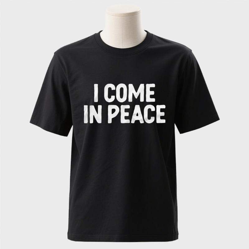 Couple I Come in Peace I Am Peace Funny T-Shirts Double Meaning Humor Inappropriate Harajuku Sleeve Casual Aesthetic Clothes