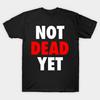 Men Black Print T-shirt Not Dead Yet No-Cut Transfer Paper Print Cotton Tshirt