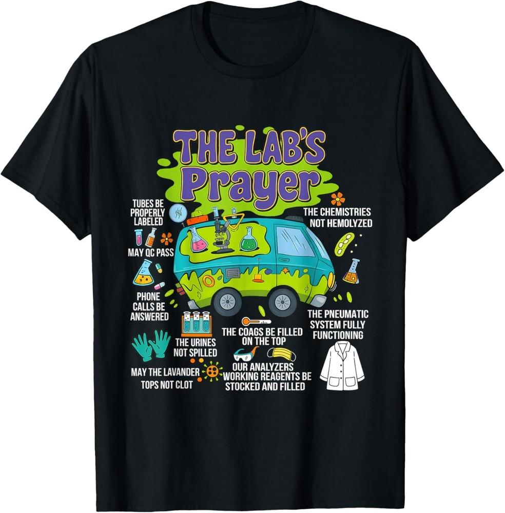 The Lab Prayer Lab Week 2025 Medical Laboratory Scientist T-Shirt Unisex T-Shirt XL