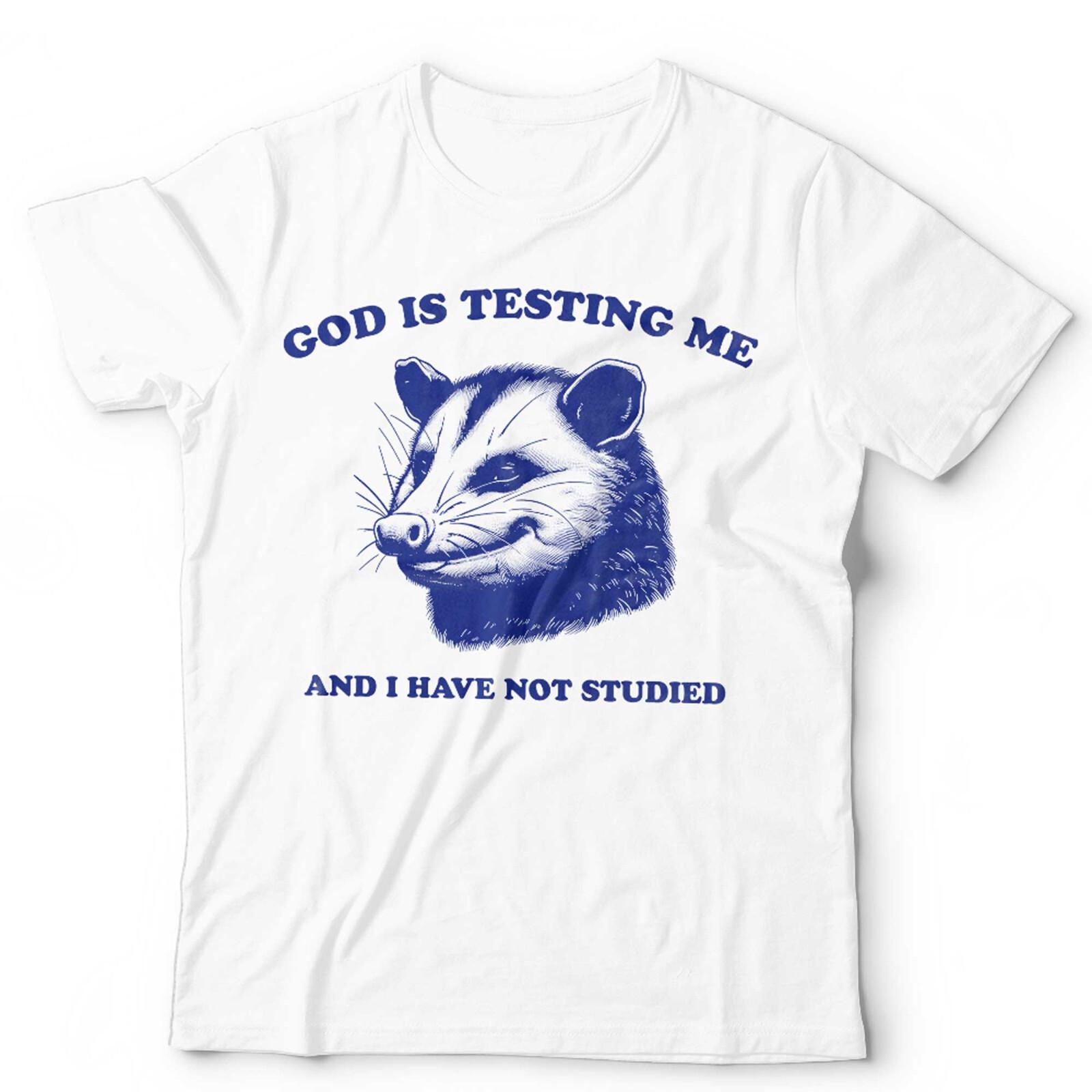 Possum T Shirt Mens Womens Tees Top  God Is Testing Me Unisex Funny Opossum Sarcastic Retro Vintage S