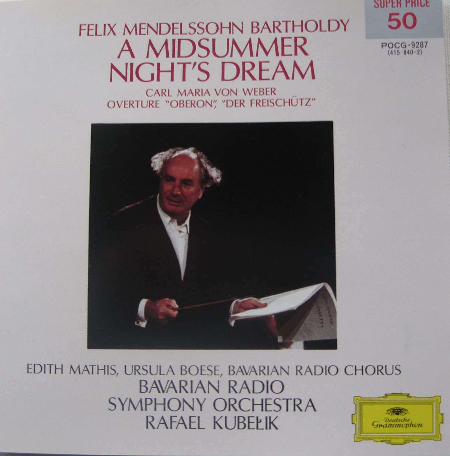 

CD BAVARIAN RADIO SYMPHONY ORCHESTRA, - Mendelssohn: A Midsummer Night s Dr POCG9287 Deutsche Grammo Japan Classical Used
