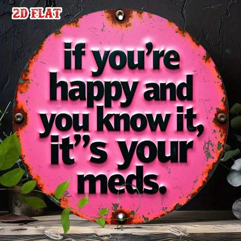 Vintage Retro Metal Tin Sign Wall Art 8x8 Inch Round Bar Cafe Decor Humorous Plaque 20x20