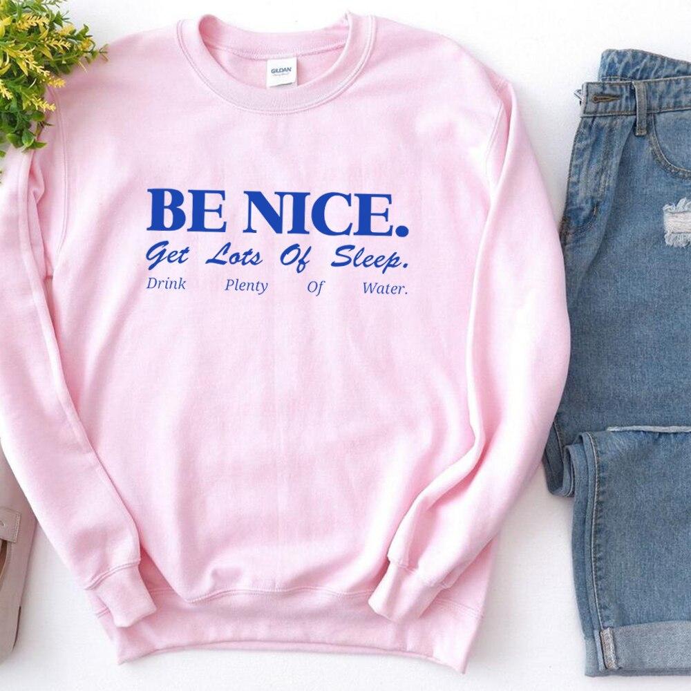 

Эстетическая толстовка с круглым вырезом Be Nice Be Nice Высыпайтесь Рубашка с большим количеством воды Вдохновляющий свитер Футболки с цитатами 3XL розовый