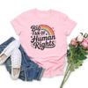 Big Fan of Human Rights T-Shirts Retro Rainbow Tshirt Radicalized By Basic Decency Tee Unisex Short Sleeve Tshirt Streetwear Tops