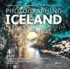 The Photographing Iceland Volume 1 : A Travel and Photo-location Guidebook To the Most Beautiful Places Volume 1 1 Book