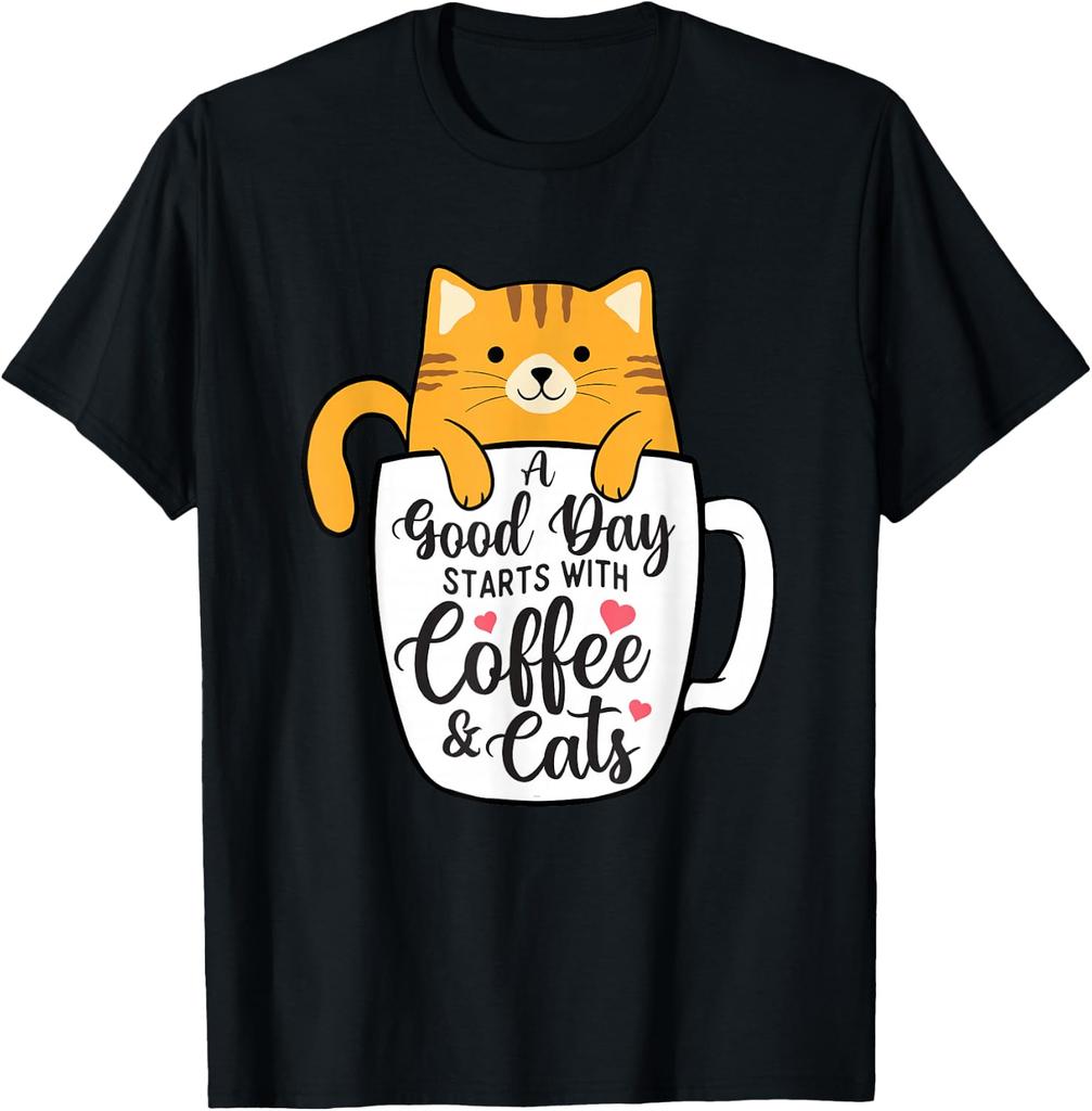 A Good Day Starts With Coffee And Cats Morning Coffee Lover Tshirt