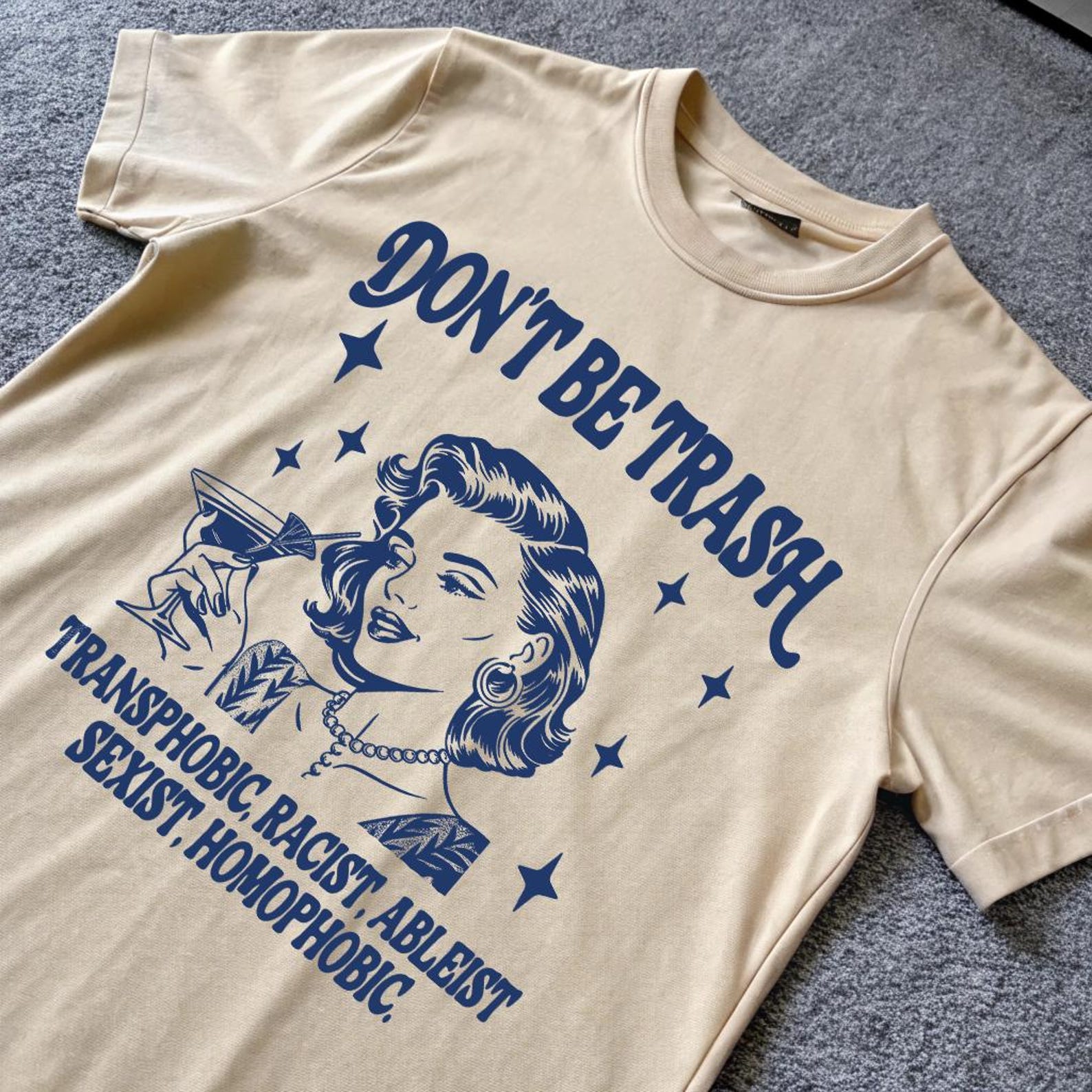 Don t Be Trash - Vintage Retro 90s Style T-Shirt, Social Justice Equality Women s Rights Funny Feminist Meme T-Shirt S