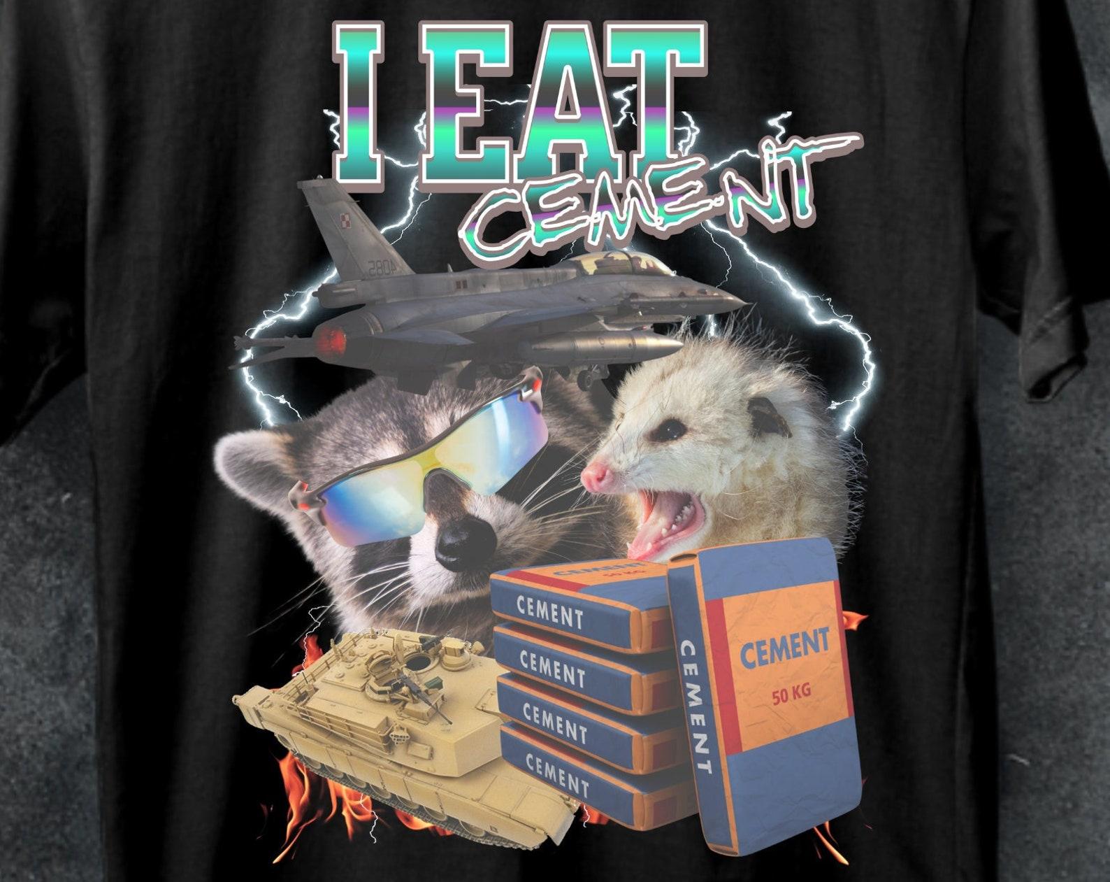I Eat Cement Meme Shirt, Funny Raccoon Opossum Tee 2XL