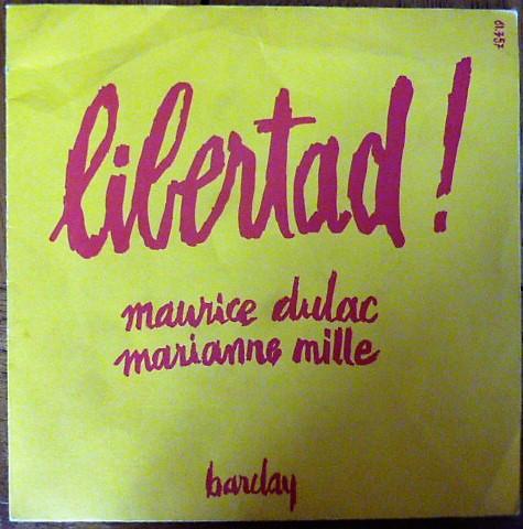

7inch Record MAURICE DULAC MARIANNE MILLE Libertad 61357 Barclay 1970 France Latin Used