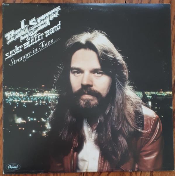 

Виниловая пластинка BOB SEGER THE SILVER BULLET BAND Stranger In Town SW11698 Capitol Records 1978 Канада Рок Б/у