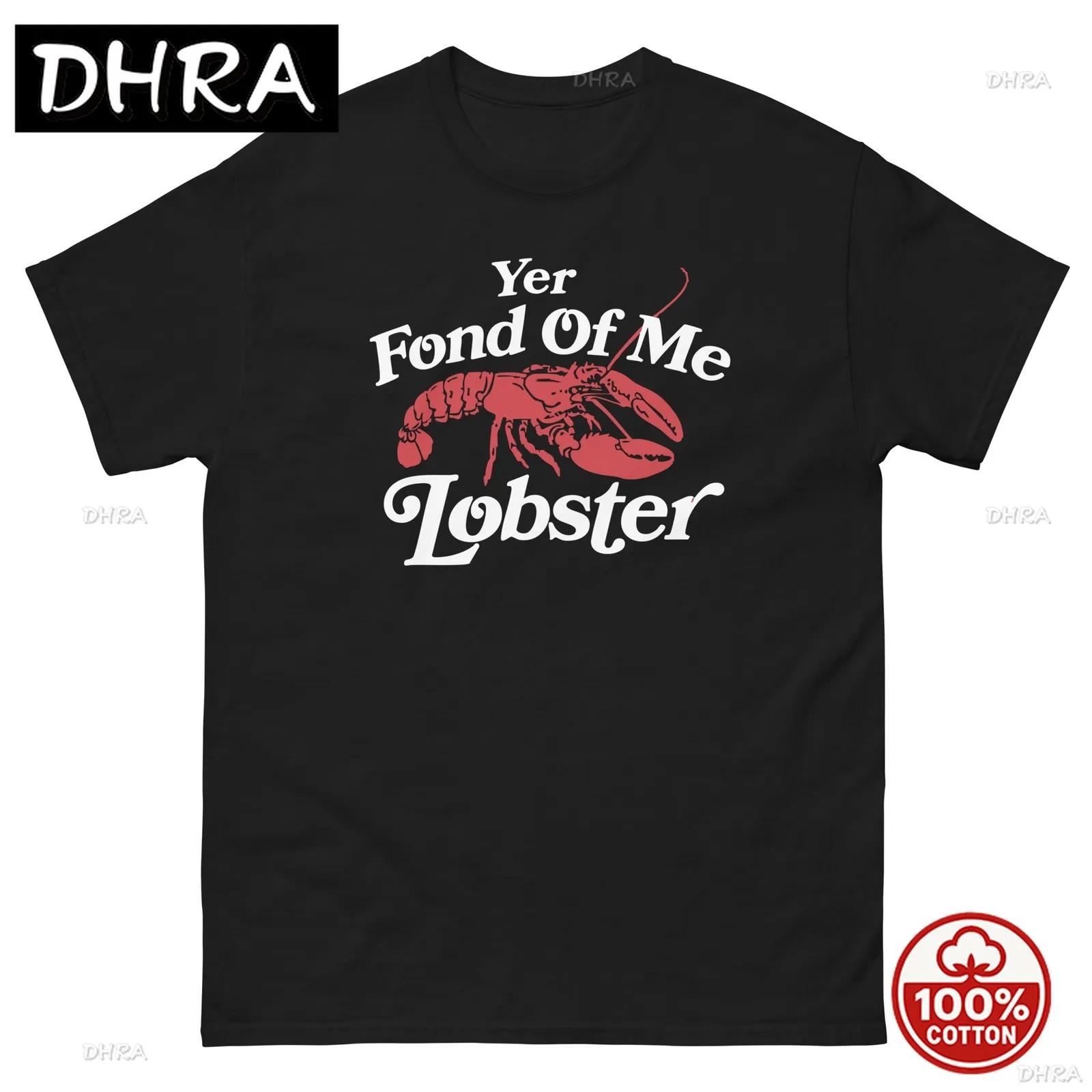 Yer Fond of Me Lobster Lighthouse Dafoe Graphic T Shirt Unisex Classic Tee Street Fashion Casual Top T Shirt Crew Neck Tee Tops S