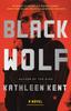 The Black Wolf : A Novel Book