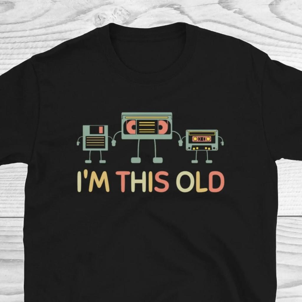 Im This Old 80s 90s Nostalgia T Shirt Retro Cassette Floppy Disk Vintage Funny Classic For Dad Vintage Versatile
