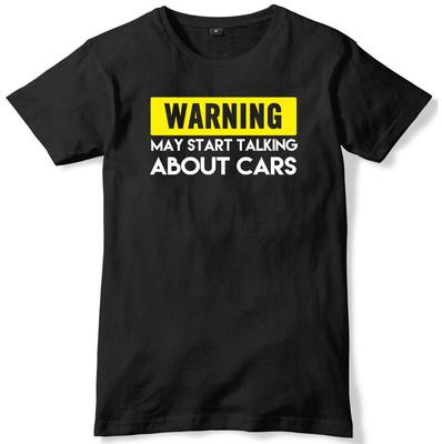WARNING MAY TALK ABOUT CARS - FUNNY SLOGAN Mens T-Shirt